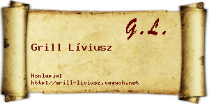 Grill Líviusz névjegykártya